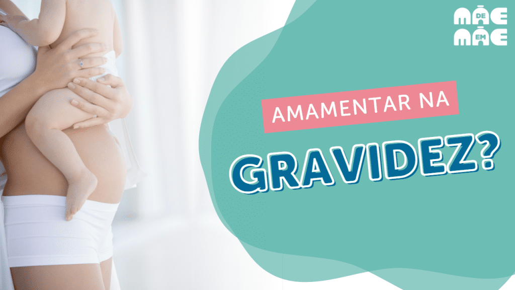 amamentar na gravidez