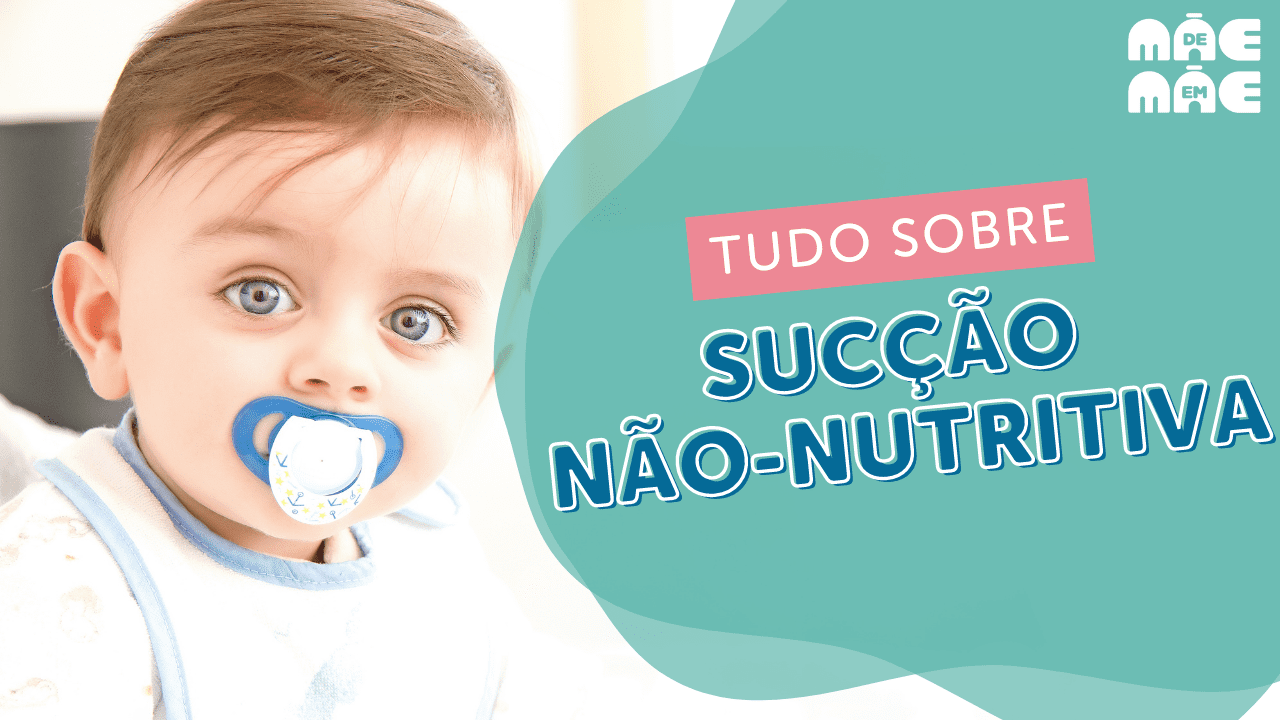 Sucção não-nutritiva: o que é?