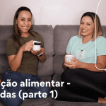 10 dúvidas de uma mãe de primeira viagem sobre introdução alimentar – PARTE 1