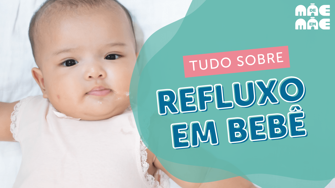 Você está visualizando atualmente O que é refluxo em bebê?