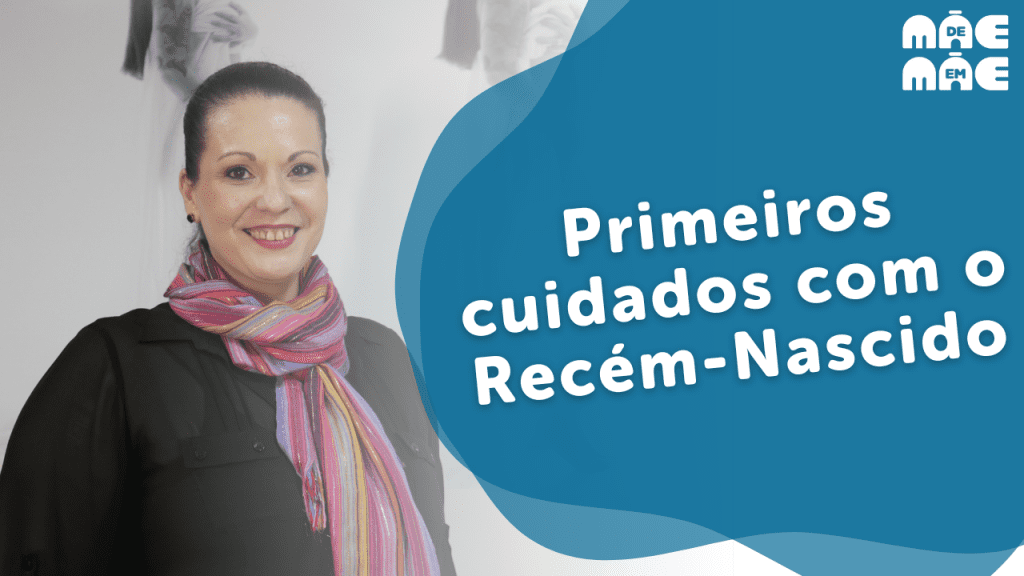 os primeiros cuidados com o recém-nascido