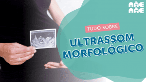 Leia mais sobre o artigo Ultrassom morfológico, quando fazer e por quê?