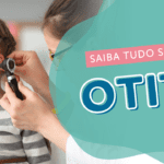 Otite: o que é, causas e como tratar