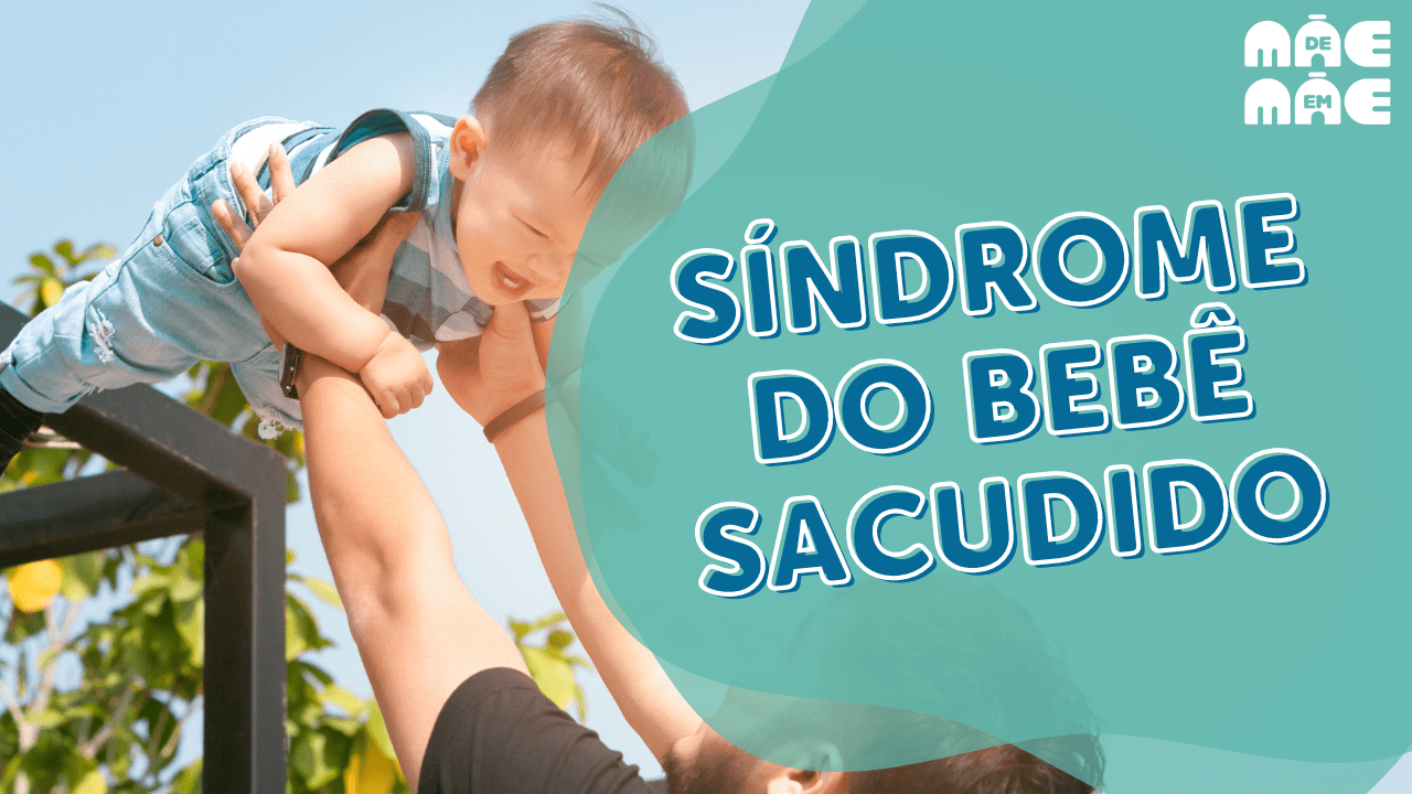 Leia mais sobre o artigo Síndrome do bebê sacudido: o que é?