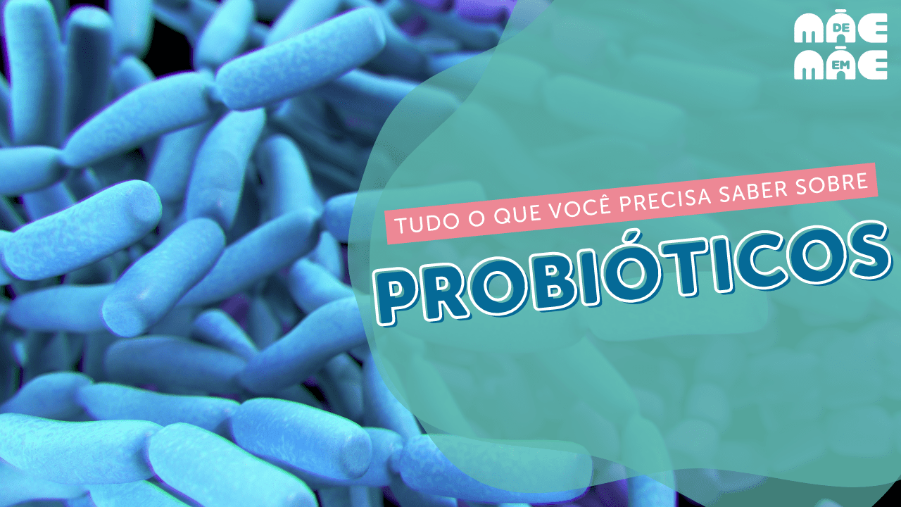 Você está visualizando atualmente <strong>O que são probióticos e qual importância na saúde infantil?</strong>