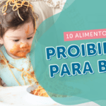 O que não dar para o bebê: 10 alimentos proibidos