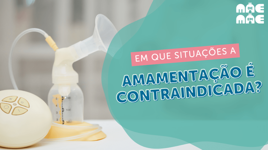 contraindicações para o aleitamento materno