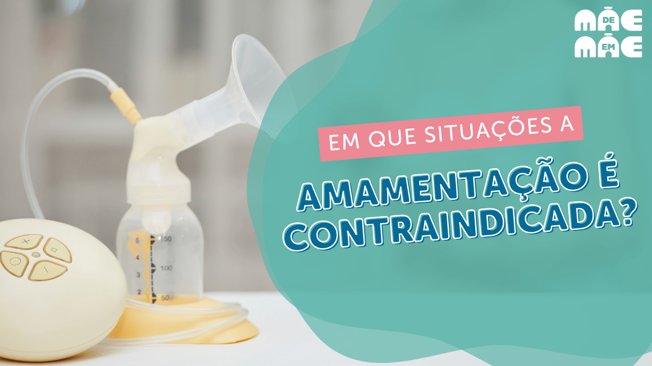 Você está visualizando atualmente Quais são as contraindicações para o aleitamento materno?